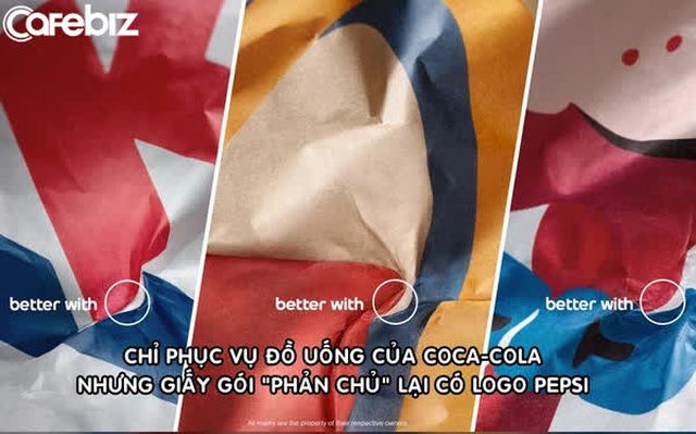 Marketing 'xoắn não' như Pepsi: Chỉ ra logo của mình trên giấy gói của những chuỗi đồ ăn nói không với Pepsi